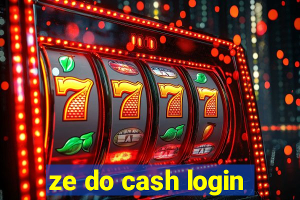 ze do cash login